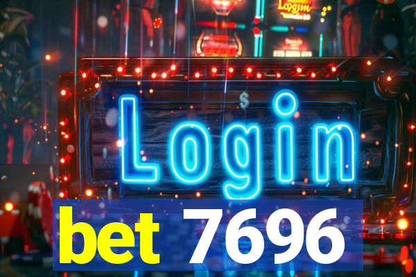 bet 7696